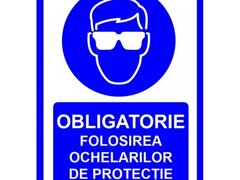 Placuta obligatorie folosirea ochelarilor de protectie